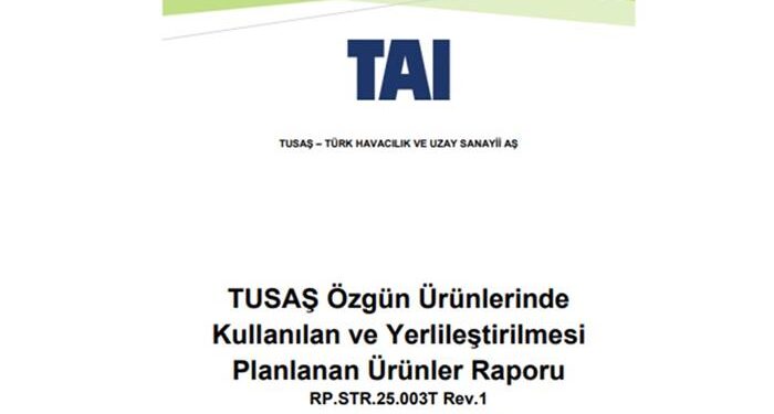 TUSAŞ’dan Yerlileştirme Hamlesi