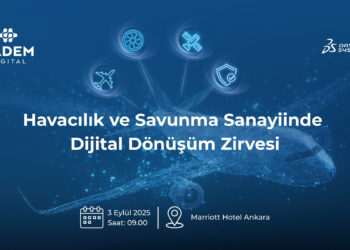 Havacılık ve Savunma Sanayiinde Dijital Dönüşüm Zirvesi Ankara’da Düzenlenecek